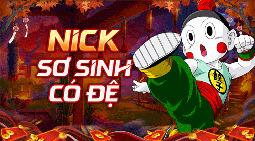 NICK SƠ SINH CÓ ĐỆ